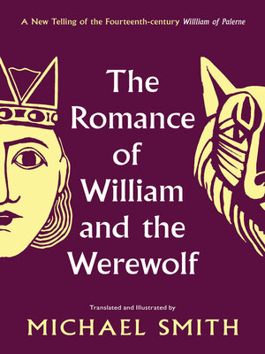 cover image of The Romance of William and the Werewolf